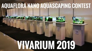 AQUAFLORA Nano Aquascaping Contest | VIVARIUM 2019