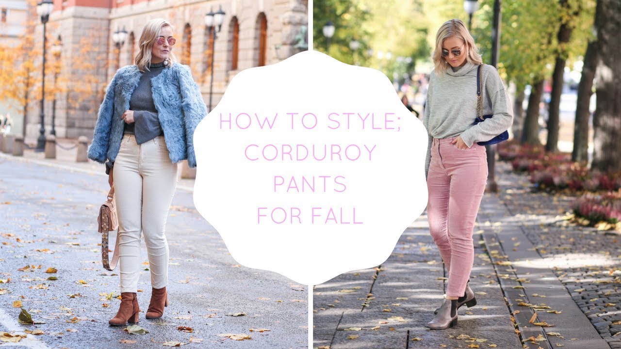 HOW TO STYLE; CORDUROY PANTS - 5 DIFFERENT PANTS I KAJA-MARIE