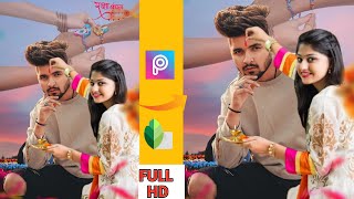 रक्षा बंधन photo editing picsart 2022  picsart photo editing raksha Bandhan editing @nsbpictures screenshot 4