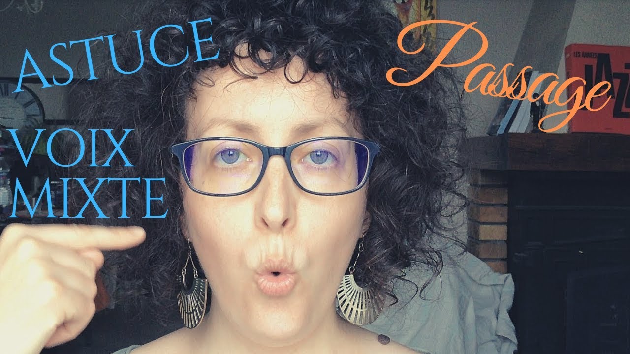 Cours de chant - Une astuce pour la voix mixte - 1ère partie - Marie Miault