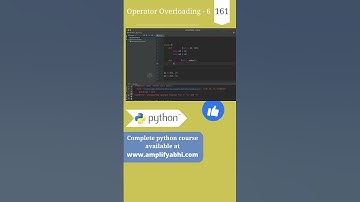Python : Operator Overloading | Part 6 | py srt 161