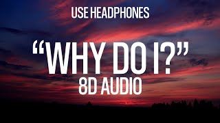 Unknown Brain - Why Do I? (8D Audio) 🎧 USE HEADPHONES 🎧