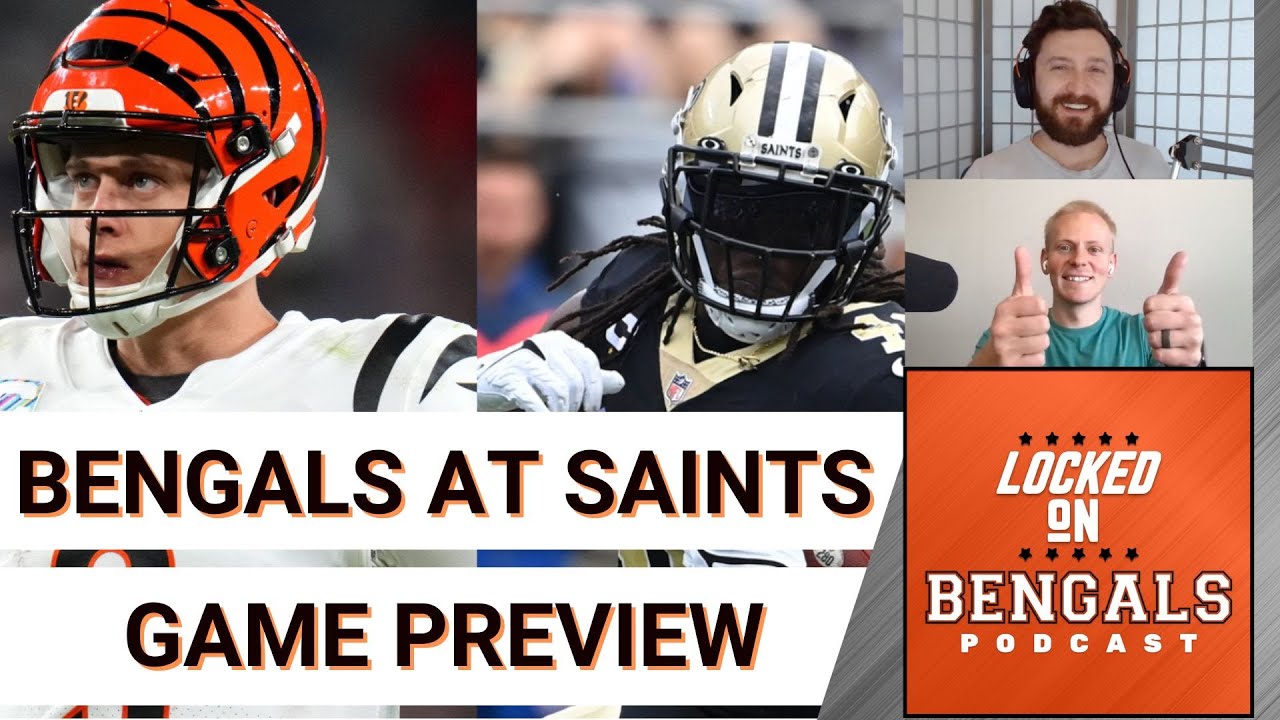 Cincinnati Bengals at New Orleans Saints