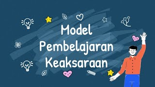 Model Pembelajaran Keaksaraan / MK: Keaksaraan Fungsional