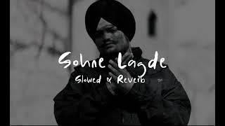 Sohne Lagde_Tu Ty Main Kiny Sohne Lagdy_Slowed & Reverb Song #slowedandreverb Use Headphones 🎧