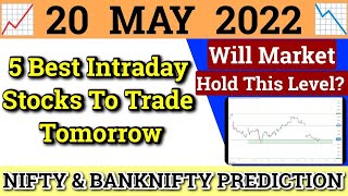 Daily Best Intraday Stocks | 20 May 2022 | Stocks to buy tomorrow | Detailed Analysis