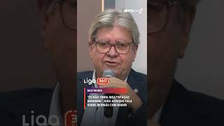 Liga 360 Debate - Jão Azevedo fala sobre reunião com Nabor Wanderley