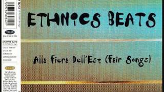 ETHNICS BEATS - Alla Fiera Dell Est (Fair Song)