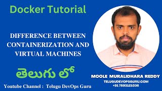 Difference between Containerization and  virtual machines  in Telugu- Telugu DevOps Guru - Moole