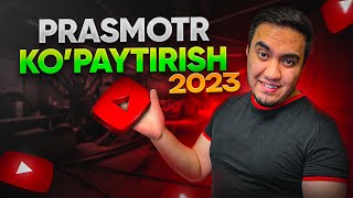 PROSMOTR KOʻPAYTIRISH-2023 ,faqat faktlar! Bloggerlik sirlari. Xushnud Turaev