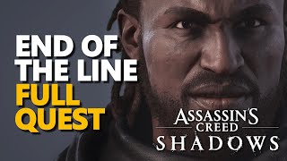 End of the Line FULL QUEST Assassins Creed Shadows