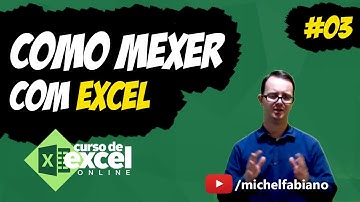 Curso de Excel OnLine - Curso de Excel - Aula 01 - Parte [03-03]