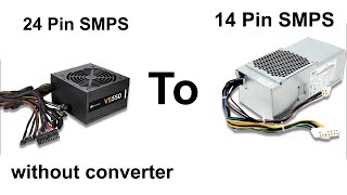 How to Convert 24 Pin SMPS to 14 Pin Lenovo SMPS | Easy DIY Guide