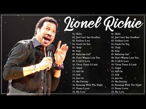 Lionel Richie Greatest Hits 2023 - Best Songs Of Lionel Richie Full Album