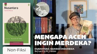 Mengapa Aceh Ingin Merdeka? | Bernard H.M. Vlekke