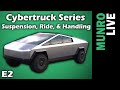 Cybertruck E2 - Suspension, Ride, & Handling