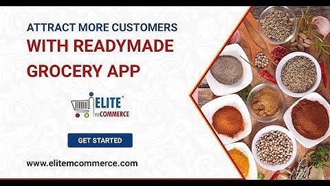 Develop Your own Grocery Delivery mobile app | ElitemCommerce  Video