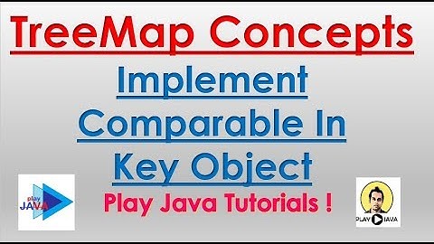 TreeMap Concepts : Implement Comparable In Key Object