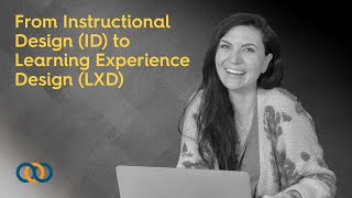 The Evolution of Learning: ID to LXD Explained