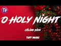 Céline Dion - O Holy Night (Lyrics)