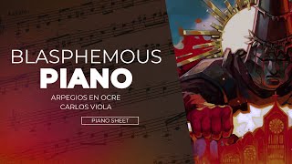 Arpegios En Ocre - Blasphemous - Carlos Viola / Piano
