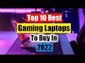 Top 10 gaming laptop to buy in 2022  best gaming laptops in 2022 for gaming top ten gaming laptops