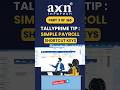 Simple Payroll Shortcut Keys in TallyPrime | Day 3 of 365 Days Tally Tips | AXN Infotech