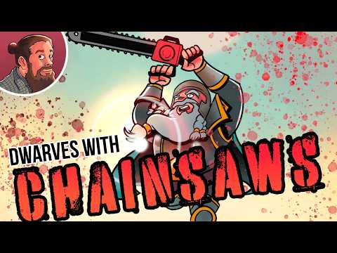 Dwarves with Chainsaws | Much Abrew
