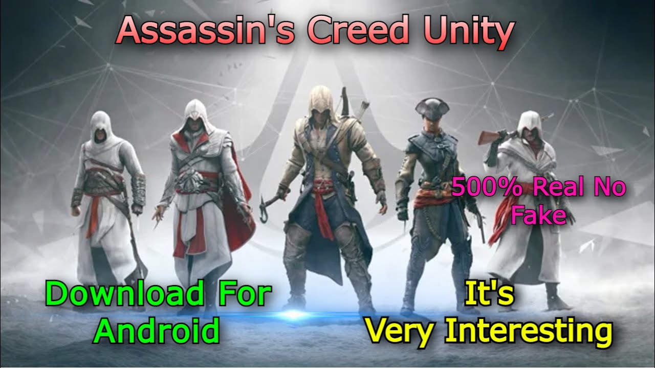 How to Download Assassin's Creed Unity For Android