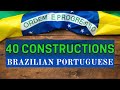 40 BASIC STRUCTURES IN BRAZILIAN PORTUGUESE | Tatiana Medeiros