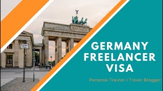 Germany Freelancer Visa Process 2021 | Germany Visa for Freelancers | Germany Visa 2021