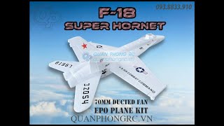 Kit Máy Bay EPO F-18 Super Hornet Sải 78cm EDF 70mm