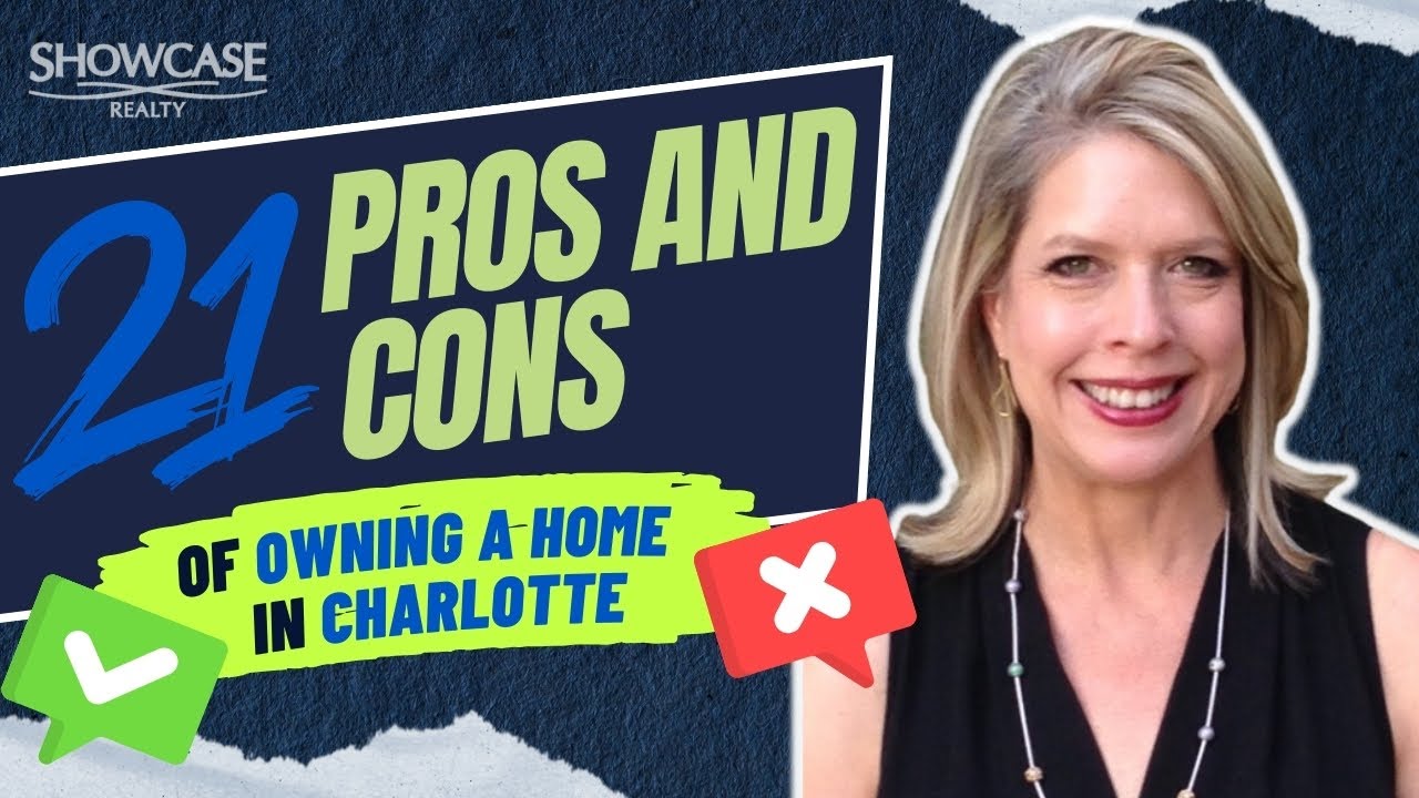 21 Pros and Cons of Buying Homes for Sale Charlotte, NC Showcase Realty LLC YouTube