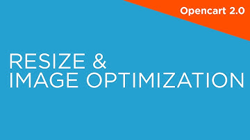 Resize & Image Optimization - OpenCart 2.0 - 2.X Video Tutorials for Beginners 016