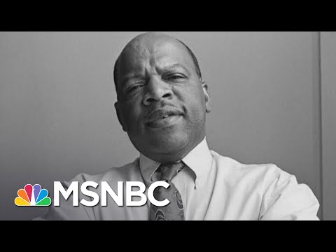 Keeping The Legacy Of John Lewis Alive In The Age Of Trump | The 11th Hour | MSNBC