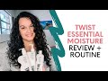 Twist by Ouidad Essential Moisture Review & Routine for Fine Curly Hair