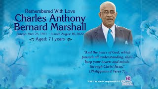 Celebrating the Life of Charles Anthony Bernard Marshall