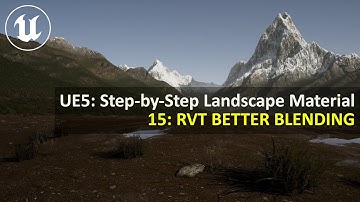 UE5.4 Step-by-Step Landscape Material | 15: RVT BETTER BLENDING
