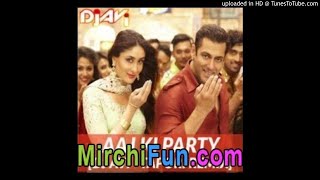 Aaj Ki Party (Tapori Remix) Dj Avi-(MirchiFun.Mobi)