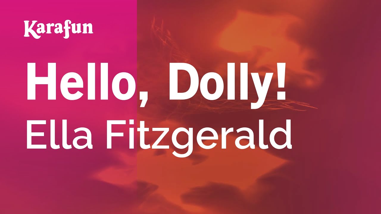 Звук хеллоу. Hello, Dolly! (Песня).