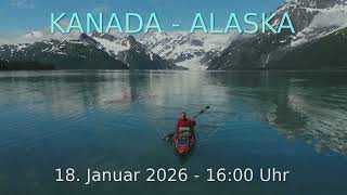 Kanada - Alaska Auf Den Bad Vilbeler Reise-Foto-Tagen 2026