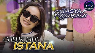 Tasya Rosmala - Gubuk Jadi Istana (Official Music Video)