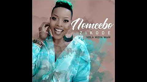 Nomcebo Zikode   Xola Moya Wami Feat  Master KG Official Audio