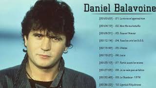 Le Meilleurs Daniel Balavoine♪ღ♫ Daniel Balavoine Album Complet 2021 ♪ღ♫ Daniel Balavoine Best Of