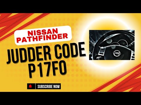 Nissan Pathfinder 2004-2015 гг., код неисправности P17F0: что нужно знать
