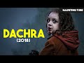 DACHRA (2018) Ending Explained | Based on TRUE Story | Haunting Tube