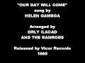 Helen Gamboa - Our Day Will Come