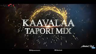 KAAVALAA TAPORI MIX | DJ SANTHOSH |ABHISHEK NAIK VISUAL