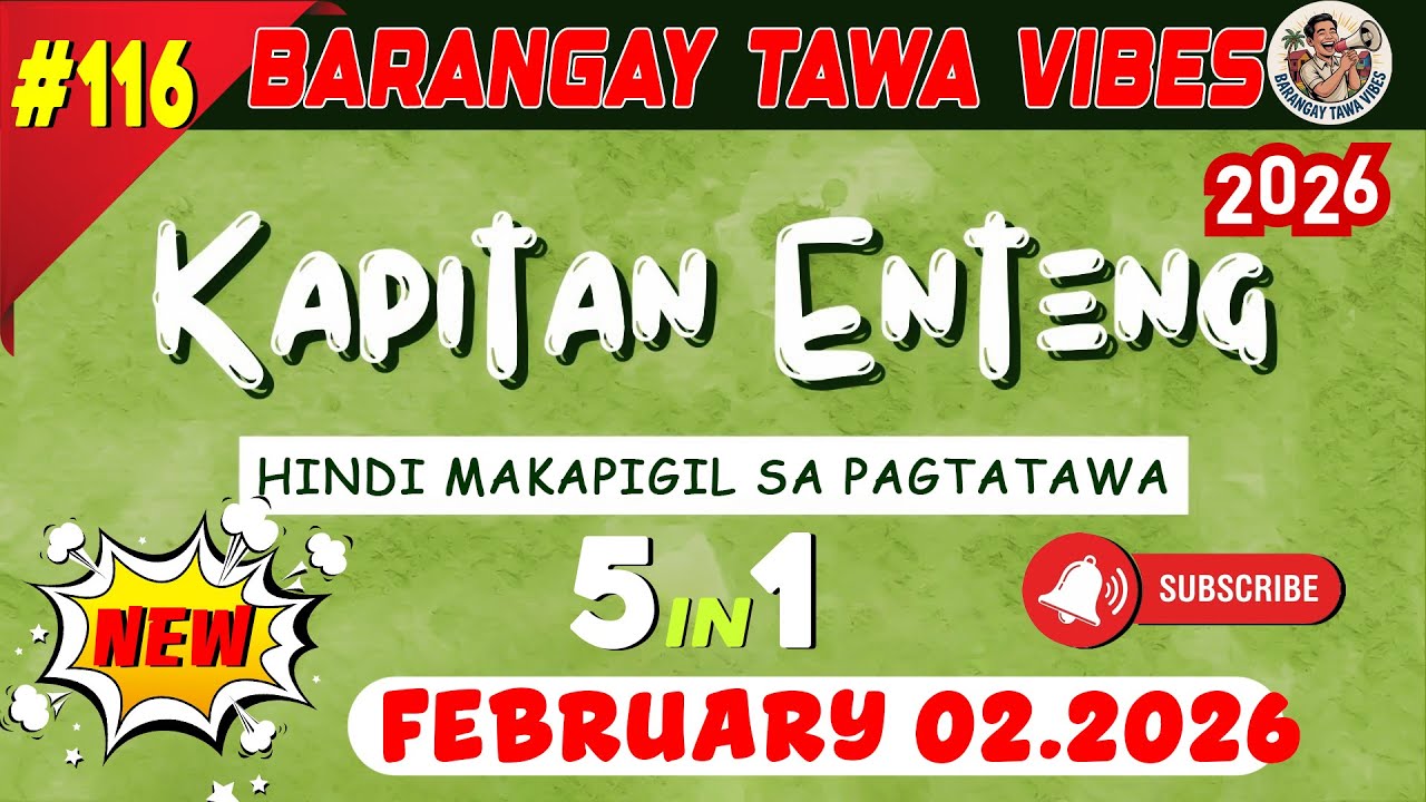 KAPITAN ENTENG ILOCANO DRAMA 2026 #116 |  February 02.2026 - #KapitanEnteng #IlocanoComedyDrama
