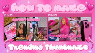 HOW TO MAKE A TRENDING YOUTUBE THUMBNAIL LIKE POPULAR YOUTUBERS💖🦋✨